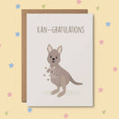 From Rosalie - Greeting Card - Kan-gratulations!