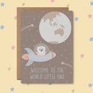 From Rosalie - Greeting Card - Welcome to the World Little One