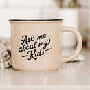 Bencer & Hazelnut Ceramic Mug - Ask Me About My Kids