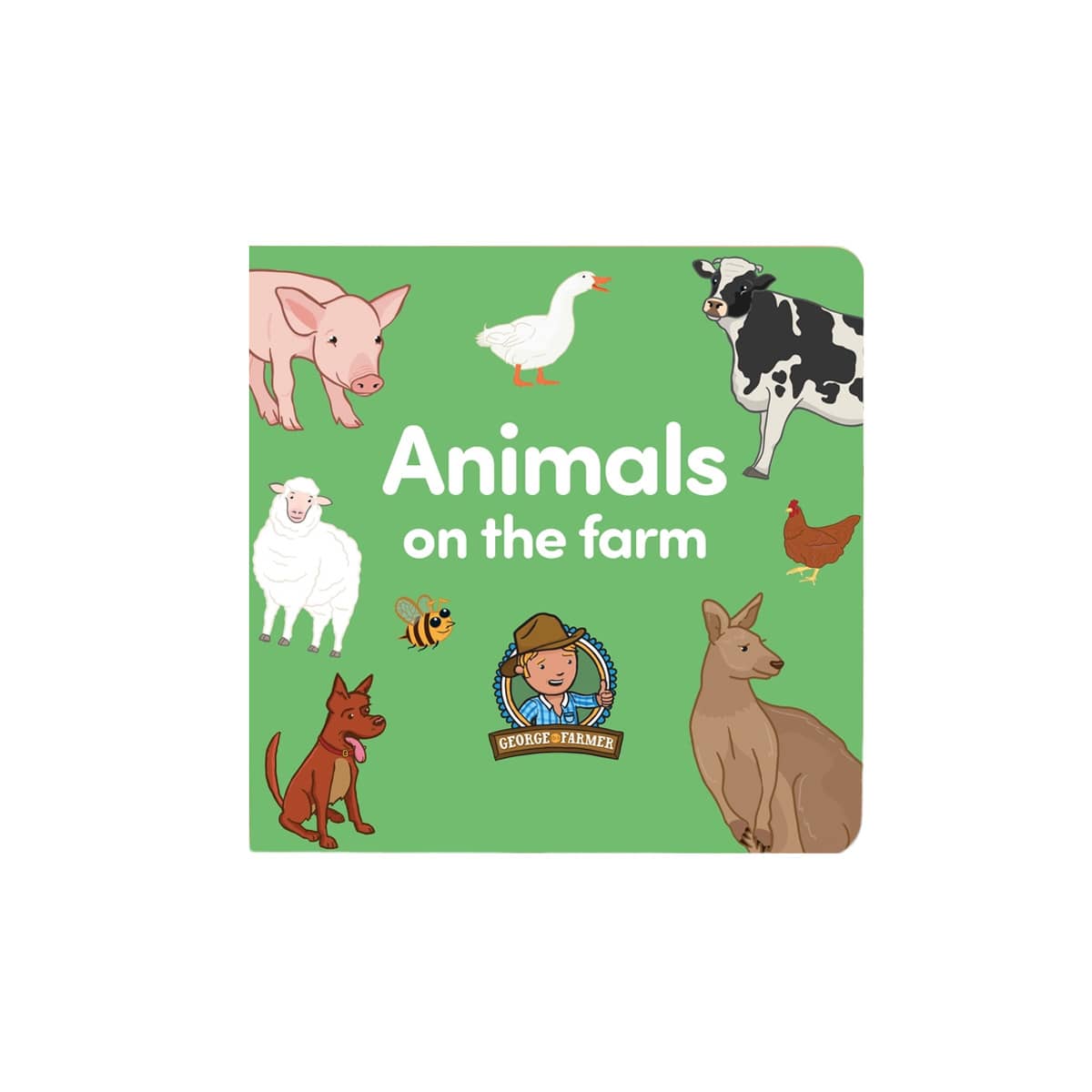 George the Farmer Animals on the Farm Board Book