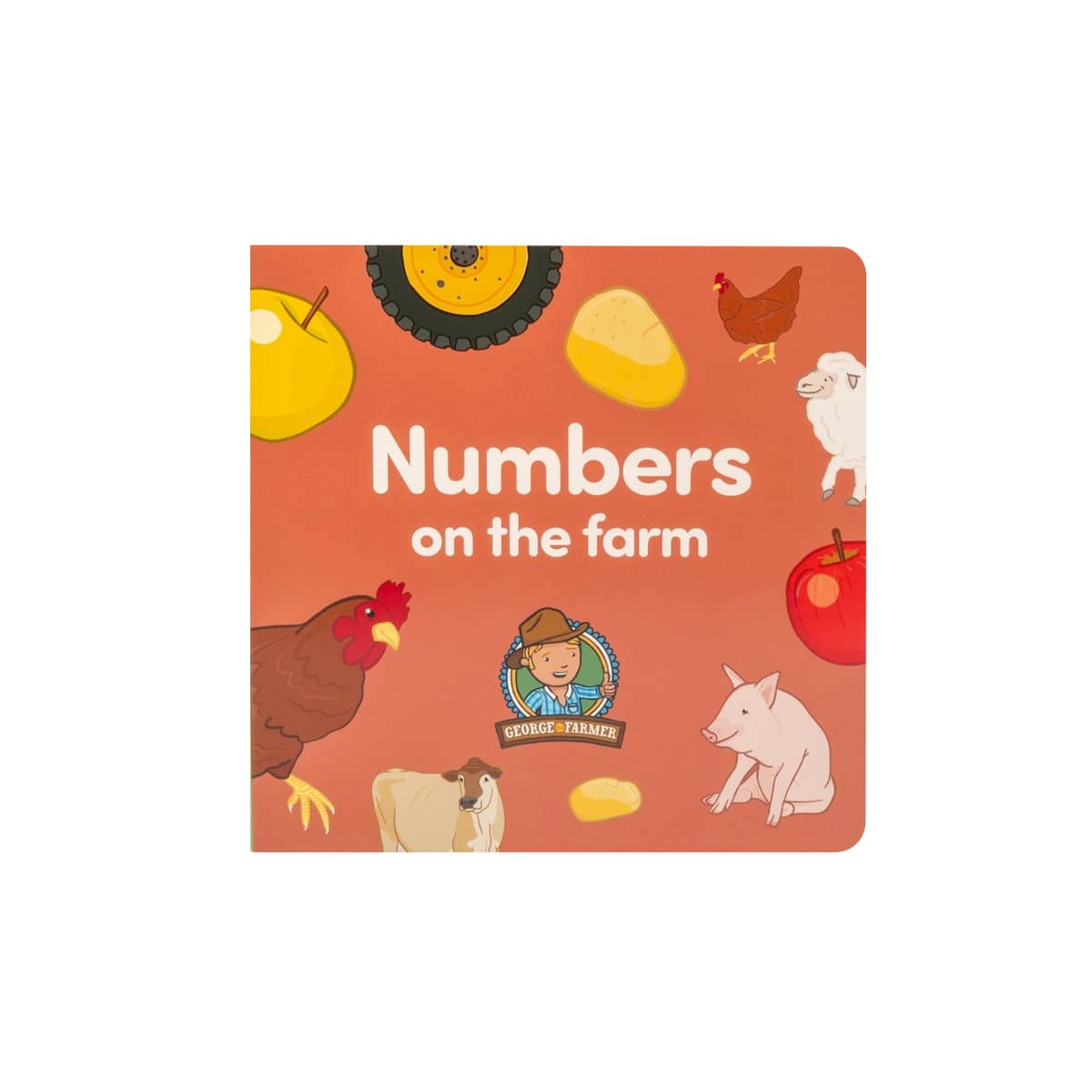George the Farmer Numbers on the Farm Board Book