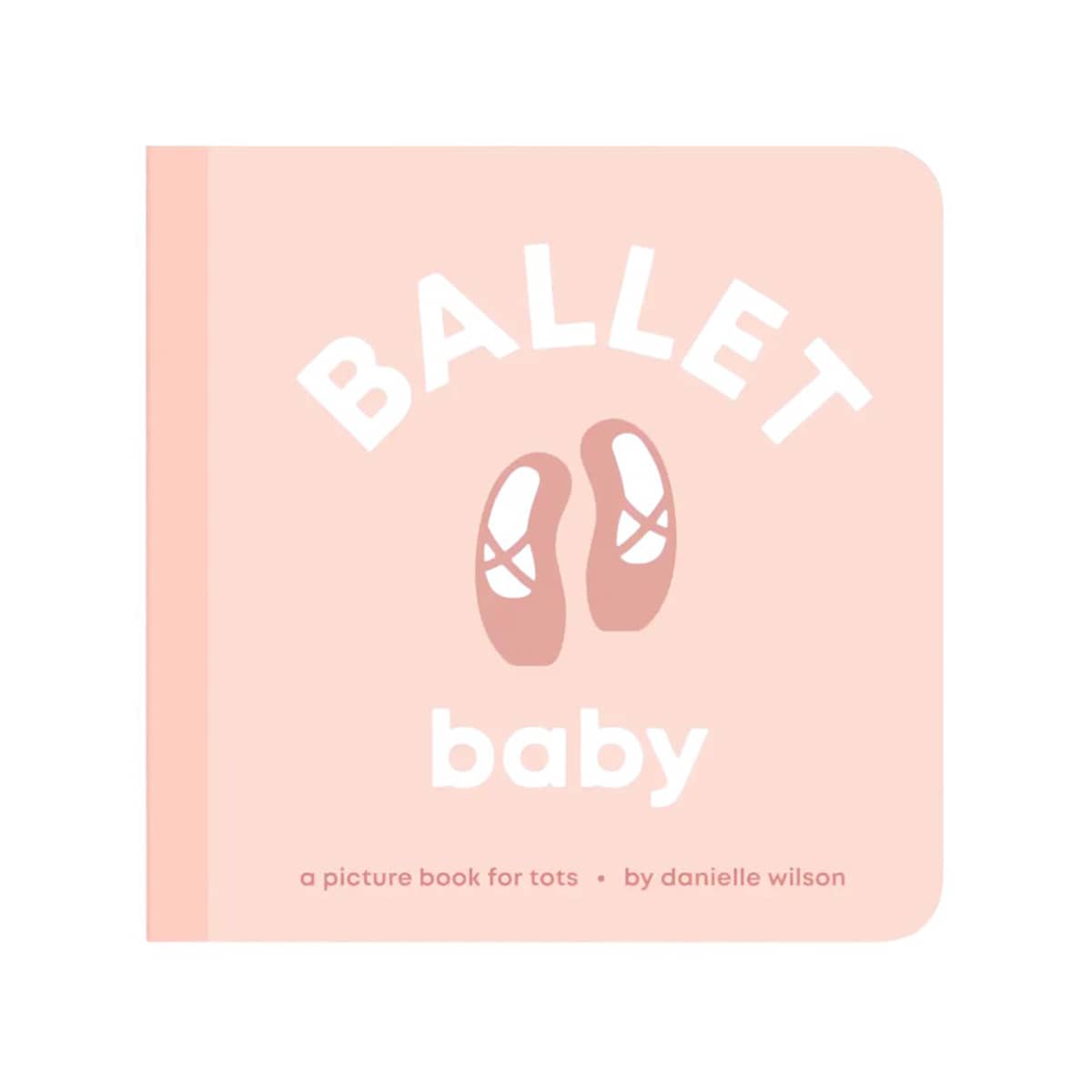 Left Hand Book House Baby Board Book - Ballet Baby
