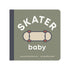 Left Hand Book House Baby Board Book - Skater Baby