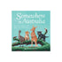Somewhere in Australia Board Book