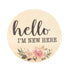 One.Chew.Three Wooden Colour Print Milestone Plaque - 1pk - Hello I'm New Here Floral